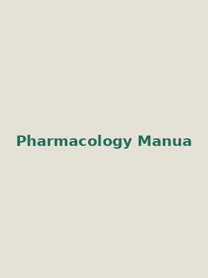 Cover of A Manual of Pharmacology for Ayurveda